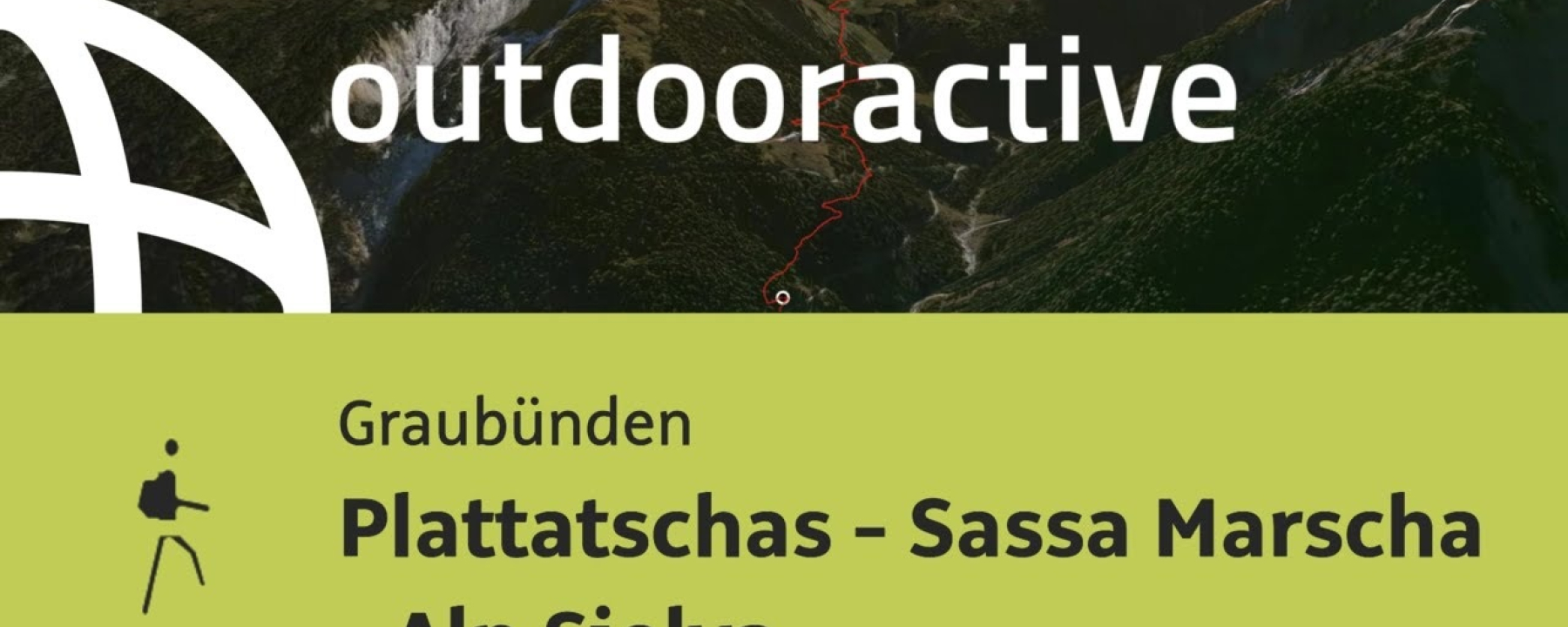 Bergtour in Graubünden: Plattatschas - Sassa Marscha - Alp Sielva - Müstair