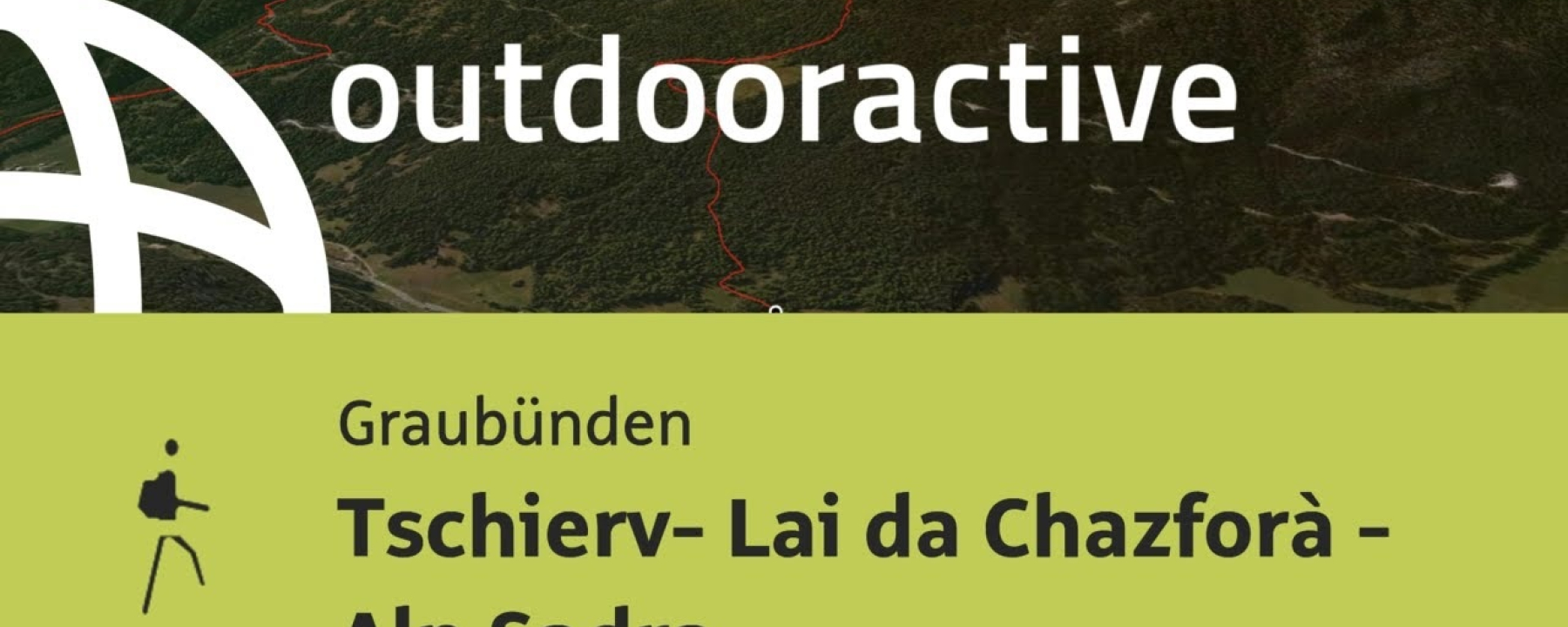 Bergtour in Graubünden: Tschierv- Lai da Chazforà - Alp Sadra - Fuldera